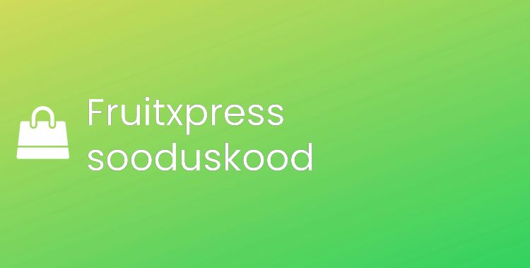 Fruitxpress promo kood