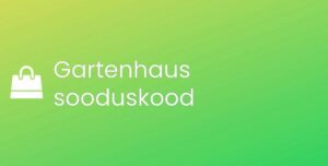 Gartenhaus promo kood