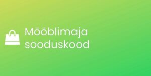 Mööblimaja promo kood