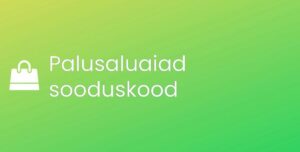 Palusaluaiad promo kood