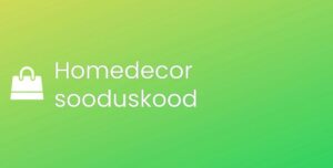 Homedecor promo kood