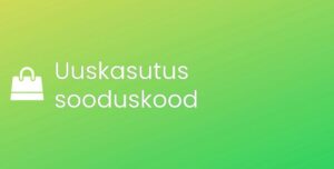 Uuskasutus promo kood